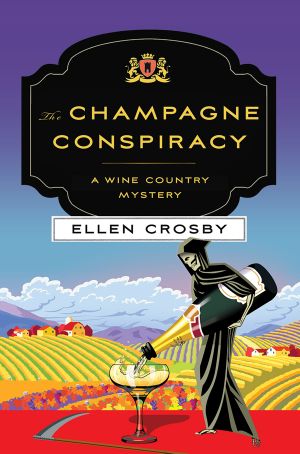 [Wine Country Mysteries 07] • The Champagne Conspiracy